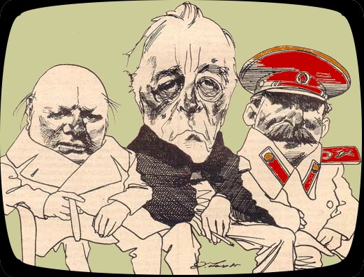 "Groparii" Europei de R&atilde;s&atilde;rit: Churchill, Roosevelt si Stalin